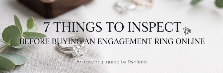 7 Things to Inspect Before Buying an Engagement Ring Online