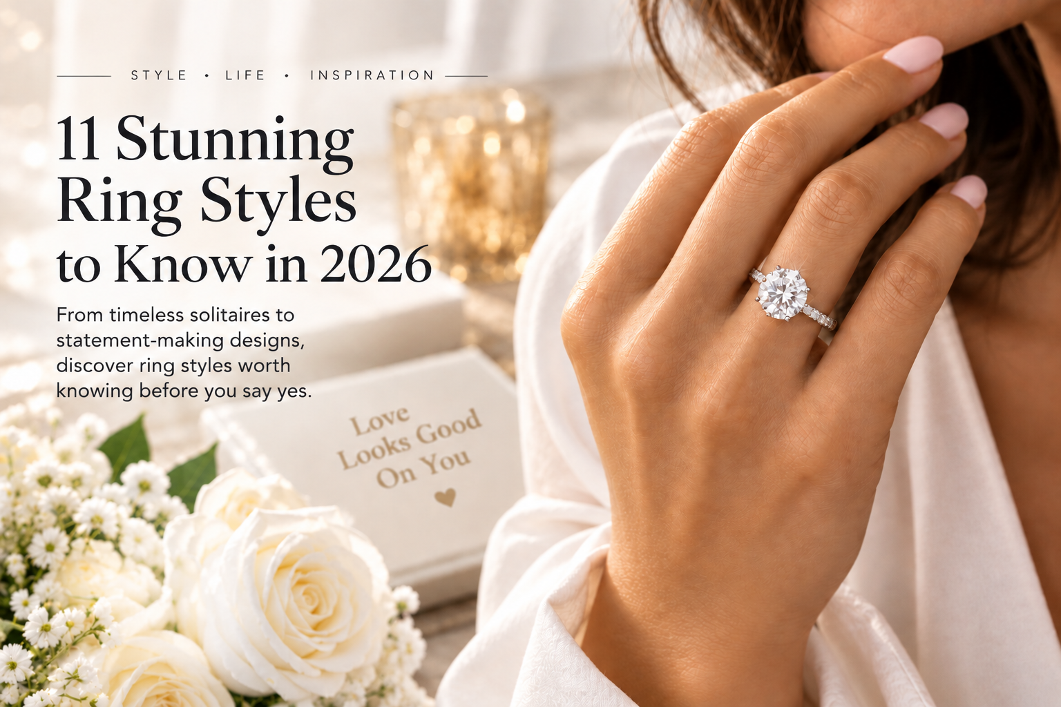 You are currently viewing 11 Stunning Ring Styles to Know in 2026